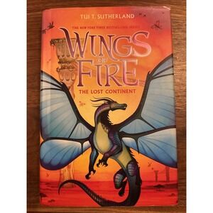 Lost Continent (Wings of Fire #11)‎ by Tui T. Sutherland (2018, Hardcover)